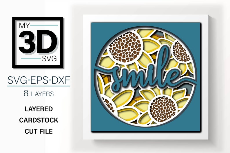 May include: A layered papercraft design featuring a circle of sunflowers with the word "smile" in a white script font. The design is on a blue background and is ready to be cut out and assembled.