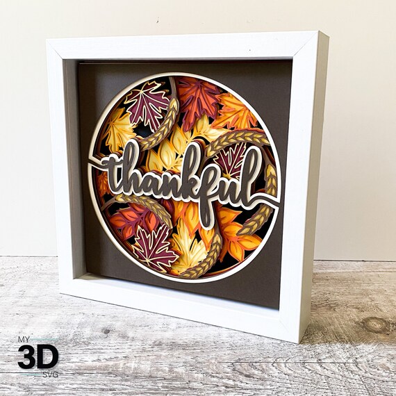 3D THANKFUL svg -  THANKSGIVING svg - FALL shadow box svg - for cricut - for silhouette