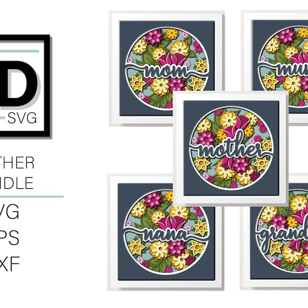 3D Mother's Day SVG - mother, mom, mum, grandma, nana shadow box svg - for cricut - for silhouette 3D Mother's Day SVG - mother, mom, mum, grandma, nana shadow box svg - for cricut - for silhouette