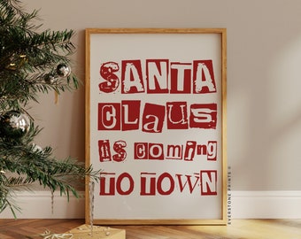 SANTA CLAUS is Coming To Town Printable | Christmas Wall Decor, Holiday Art, Xmas Print, Trendy Christmas Print, Christmas Wall Art