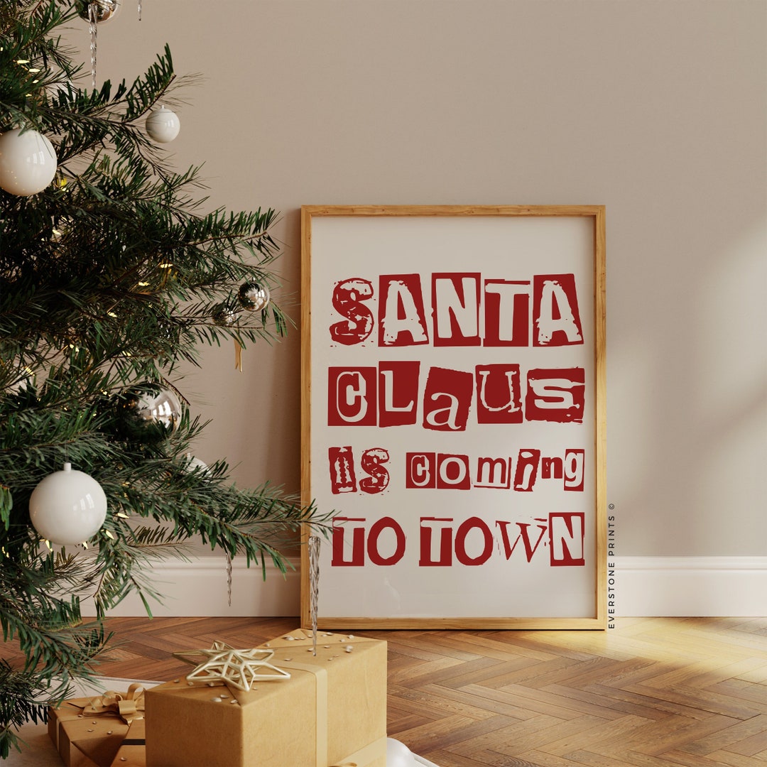 SANTA CLAUS is Coming to Town Printable | Christmas Wall Decor, Holiday ...