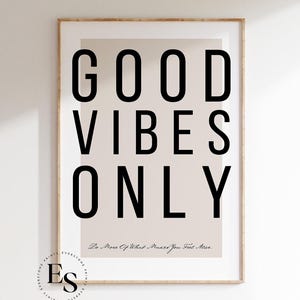 Arte de pared imprimible con frase "Solo buenas vibras", impresión digital, arte de pared neutro, póster tipográfico con cita, descarga instantánea, póster motivacional