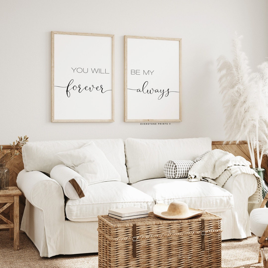 You Will Forever Be My Always | Printable Wall Art, Bedroom Wall Art ...
