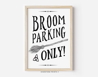 Broom Parking Only | Witch Wall Art, Halloween Printable, Halloween Decor, Witch Halloween Wall Art, Halloween Typography Printable Art