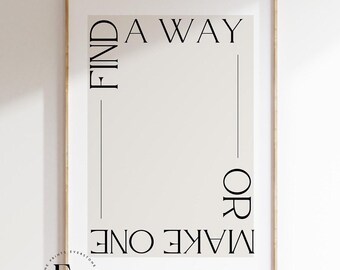 Find A Way or Make One Print | Typography Print, Typo Print, Inspirational Wall Art, Quote Poster, Motivational Poster, Typography Art