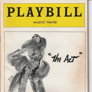 Puede incluir: Una ilustración en blanco y negro de una mujer con un abrigo de piel y pantalones. La ilustración está sobre un fondo blanco con el texto "PLAYBILL" en amarillo en la parte superior y "MAJESTIC THEATRE" en negro debajo. El texto "The Act" está escrito en cursiva negra debajo de la ilustración.