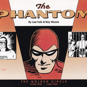 The Phantom by Lee Falk and Ray Moore - "The Golden Circle" 9/25/1939 - 1/20/1940