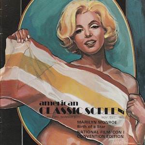 American Classic Screen Nov/Dec 1977 Volume 2 #2 - Marilyn Monroe, Anne Baxter, Roscoe &quot;Fatty&quot; Arbuckle