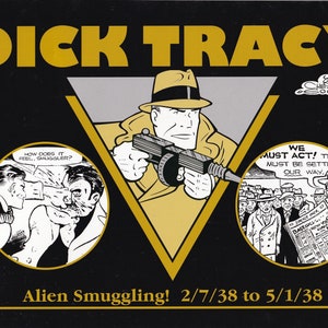 May include: A black and white comic book cover featuring Dick Tracy, a detective, holding a gun. The cover text reads "Dick Tracy" and "Alien Smuggling! 2/7/38 to 5/1/38".