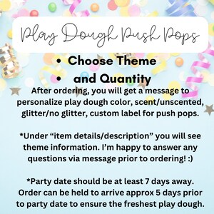 K&ouml;nnte beinhalten: Play Dough Push Pops mit Konfetti und B&auml;ndern. W&auml;hlen Sie ein Thema und eine Menge. Nach der Bestellung erhalten Sie eine Nachricht, um die Farbe des Knetmasse, den Duft, den Glitzer und das benutzerdefinierte Etikett f&uuml;r die Push Pops zu personalisieren. Das Datum der Party sollte mindestens 7 Tage im Voraus liegen. Bestellungen k&ouml;nnen zur&uuml;ckgehalten werden, um 5 Tage vor dem Datum der Party zu kommen, um die frischeste Knetmasse zu gew&auml;hrleisten.
