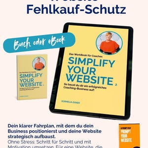 Könnte beinhalten: Ein Buch und ein Tablet zeigen den Titel "SIMPLIFY YOUR WEBSITE" in Blau und Gelb. Das Buchcover zeigt ein Foto einer Person in einem orangefarbenen Hemd. Das Tablet zeigt das gleiche Cover-Design. Der Text oben lautet "Website-Fehlkauf-Schutz".