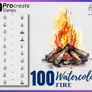 May include: 100 watercolor fire stamps for Procreate. The stamps are in black and white and feature various shapes and sizes of flames. The image also shows a watercolor illustration of a campfire with orange and yellow flames.