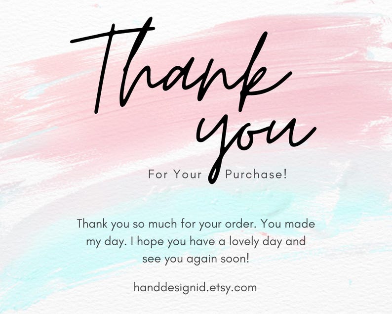K&ouml;nnte beinhalten: Dankeskarte mit einem Aquarellhintergrund in Rosa und Blau. Die Karte sagt "Danke" in schwarzer Kursivschrift und "F&uuml;r Ihren Kauf!" in schwarzem Text. Die Karte enth&auml;lt auch den Text "Vielen Dank f&uuml;r Ihre Bestellung. Sie haben meinen Tag gerettet. Ich hoffe, Sie haben einen sch&ouml;nen Tag und bis bald!" und die Website-Adresse "handdesignid.etsy.com".