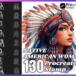 May include: A digital illustration of a Native American woman wearing a colorful headdress with feathers. The image is labeled "Native American Woman 130 Procreate Stamp".