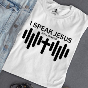 私はイエスを語る（ヨハネ12:49-50）、クリスチャンTシャツ、聖書Tシャツ、信仰Tシャツ、クリスチャン信仰Tシャツ、信仰Tシャツ、聖書Tシャツ