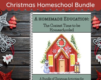 Homeschool Christmas Unit Study Family Style Learning Christmas Holiday Bundle: The Coziest Time to be Homeschooled