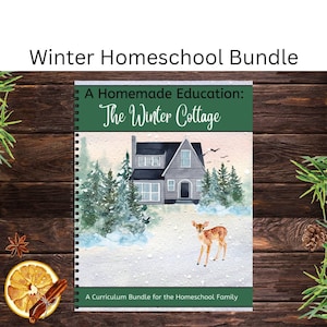 Homeschool Winter Unit Study Seasonal Learning Pack Winter Bundle Family Style Learning Nature Study Cozy Homeschool