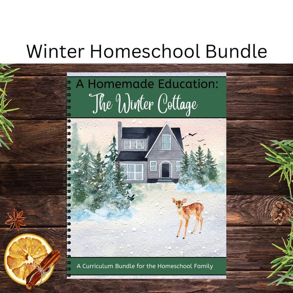 Homeschool Winter Unit Study Seasonal Learning Pack Winter Bundle Family Style Learning Nature Study Cozy Homeschool