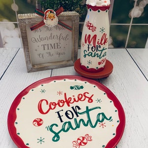 Christmas Decor- Cookies Santa- Milk for Santa