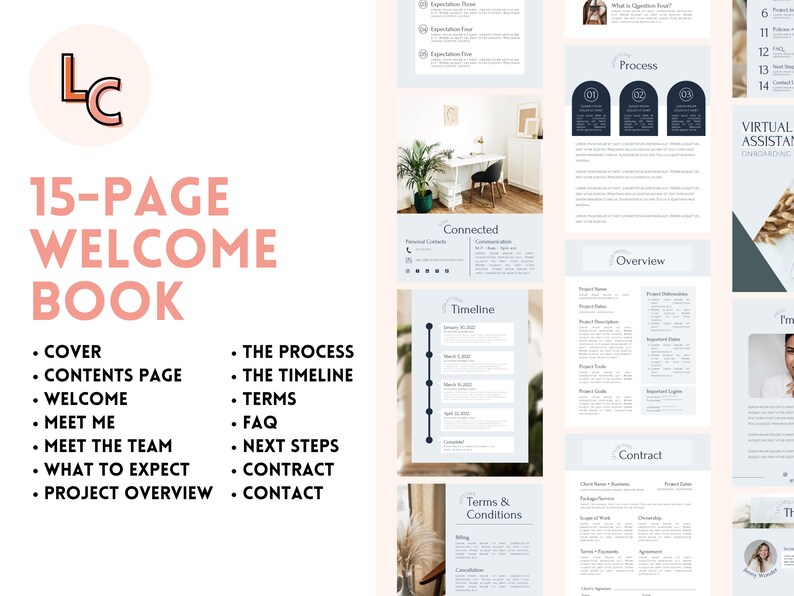 May include: A 15-page welcome book with a light blue background and a pink and white logo. The book includes sections for cover, contents page, welcome, meet me, meet the team, what to expect, project overview, the process, the timeline, terms, FAQ, next steps, contract, and contact.