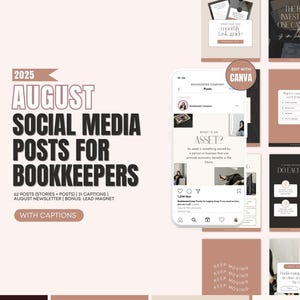 May include: A digital marketing package for bookkeepers, featuring social media posts for August 2025. The design includes a smartphone mockup, templates, and the text "Edit with Canva". The color palette is neutral with accents of black and beige.