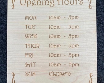 Opening and Closing Hours Times - Shop Window Door Sign - Personalised Wooden Plaque -