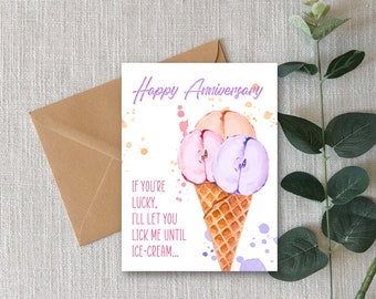 Sweet & Saucy Anniversary Card, Witty Cards, Celebrate with some ice cream, Naughty Gifts Lick me until ice-cream