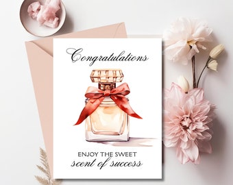 Congratulations, Enjoy the sweet scent of success greeting card. Graduation, Celebrate a New Job, luxury stationery