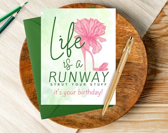 Pretty girl birthday, Pink and Green Birthday Card with Shoe Life is a Runway, Strut Your Stuff