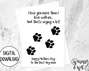 Printable Mother's Day Card from Dog, Dog Mom Card, Dog Mothers Day Card, Funny Card from Dog, 5x7 Greeting Card, Printable Envelope