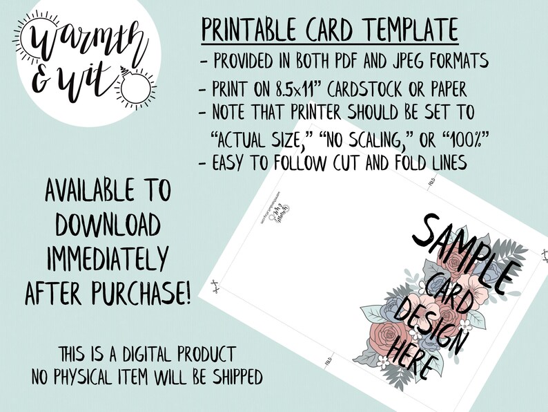 May include: Printable card template with a floral design. The template is available for immediate download after purchase. The text "Sample Card Design Here" is included in the template.