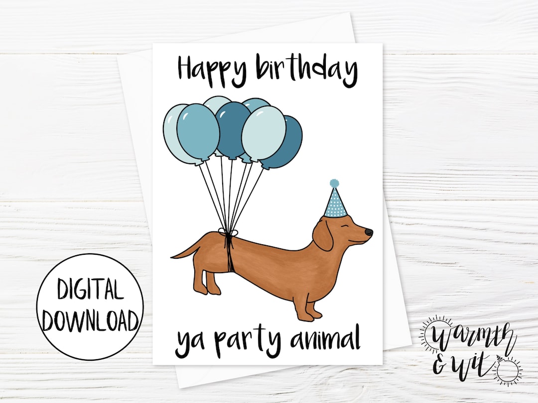Printable Dog Birthday Card, Funny Dog Birthday Card, Dachshund ...