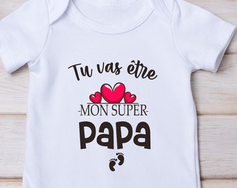 Body bébé annonce grossesse, "Tu vas être mon super PAPA" , body futur papa