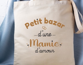 Tote bag personnalisé, " Petit bazar d'une mamie d'amour", cadeau pour mamie, fête des grands-mères