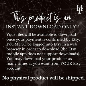 May include: White text on a dark background states "This product is an INSTANT DOWNLOAD ONLY!!" and provides download instructions. The text also states that no physical product will be shipped.