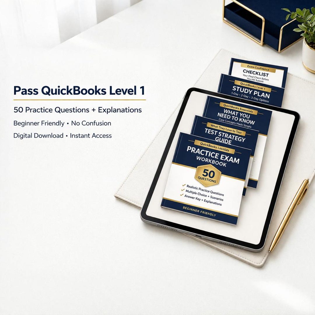 Quickbooks Practice Set Quickbooks Level 1 Study Guide Bundle | Practice Exam + Cheat Sheet ...