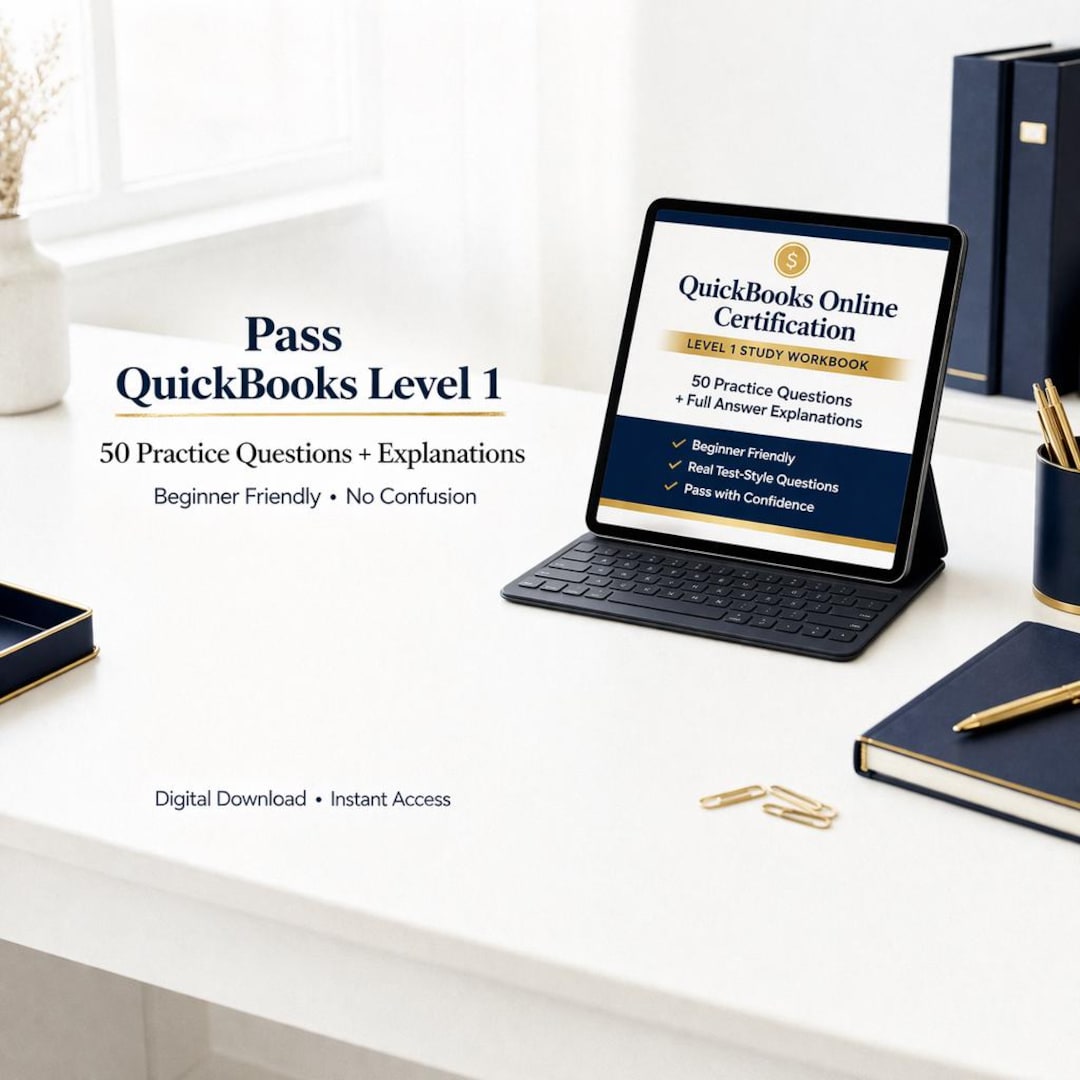 Quickbooks Practice Set Quickbooks Online Level 1 Certification Study Guide | Practice Exam ...