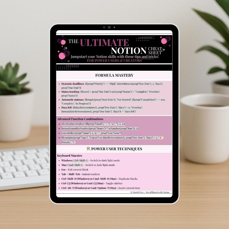 May include: A tablet displays "THE ULTIMATE NOTION CHEAT SHEET" with tips and tricks for power users. The screen shows formula mastery and keyboard maestro instructions. The tablet is on a wooden surface with a keyboard and a plant in the background.