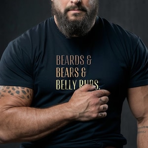 Cute Gay Bear Tshirt, Beards Bears Belly Rubs Tee Shirt | Gay Bear Shirt | Bear Community Tee - Gift for Cub