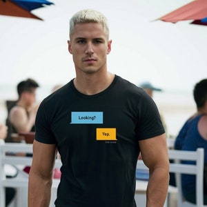 Looking? Yep. Grindr dialogues LGBT Shirt, Gay Shirt, T Shirts