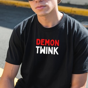 Demon Twink Funny Gay Pride Tee, Soft Unisex T-Shirt, LGBTQ Chaser T-Shirt