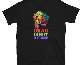 Drag Is Not A Crime Gay Drag Queen Pride Camiseta / Empoderando la camiseta LGBT / Camisa LGBTQ+