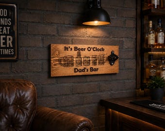 It’s Beer O’Clock Dads Bar Wall Mounted Wooden Bottle Opener Sign Father’s Day gift Home Bar Sign Gift Dad