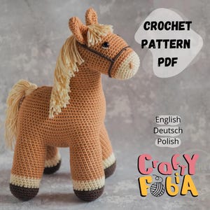 May include: Crochet pattern PDF for a brown horse amigurumi toy. The pattern is available in English, German, and Polish. The pattern is by Crafty Fóbia.