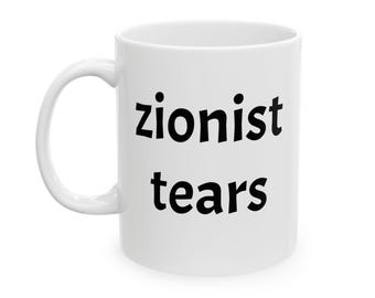 Taza de lágrimas sionistas para diestros