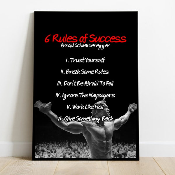 6 Rules of Success - Arnold Schwarzenegger Quote Digital Print l Digital Prints l Décor for Home l Business Office l Inspirational Rules
