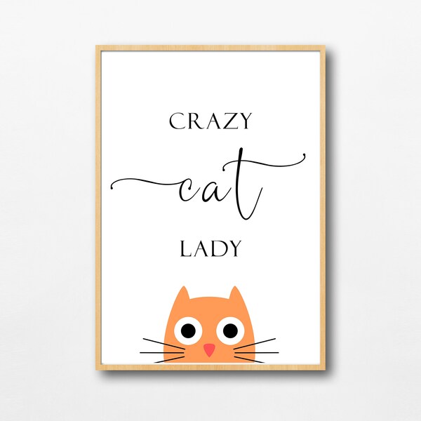 Crazy Cat Lady, Wandkunst, Poster, sofortiger digitaler Download, DIY, Wohndekor, Wanddeko, Schild, Katzen, herunterladbar