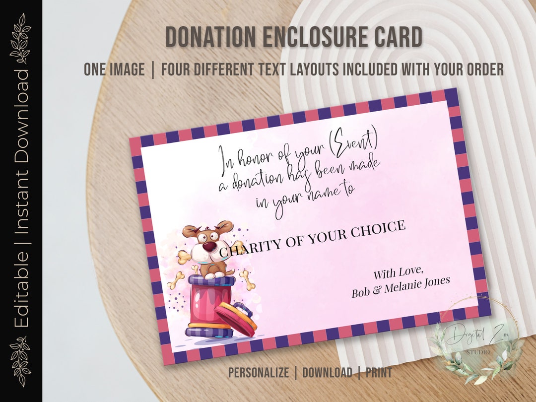 Printable Dog DONATION ENCLOSURE CARD, Editable Donation Card, Donation in the Name Of