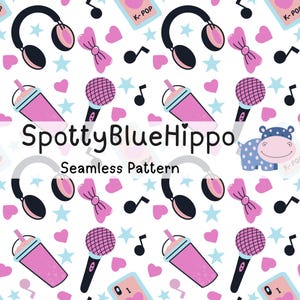 May include: Seamless pattern featuring headphones, bows, microphones, musical notes, and bubble tea in pink, black, and blue on a white background. The text "SpottyBlueHippo" and "Seamless Pattern" are also present. The design includes hearts, stars, and a hippo.