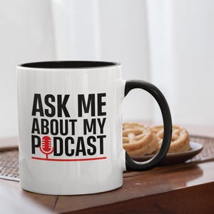 Ask Me About My Podcast Mug | Funny Podcaster Gift | Neon Red Microphone Cup | Podcast Host Coffee Mug | Creator | Color Inside Mug 11 oz